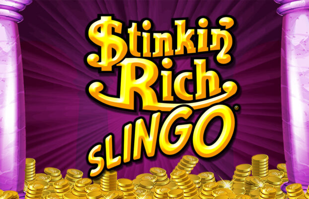 Stinkin’ Rich Slingo