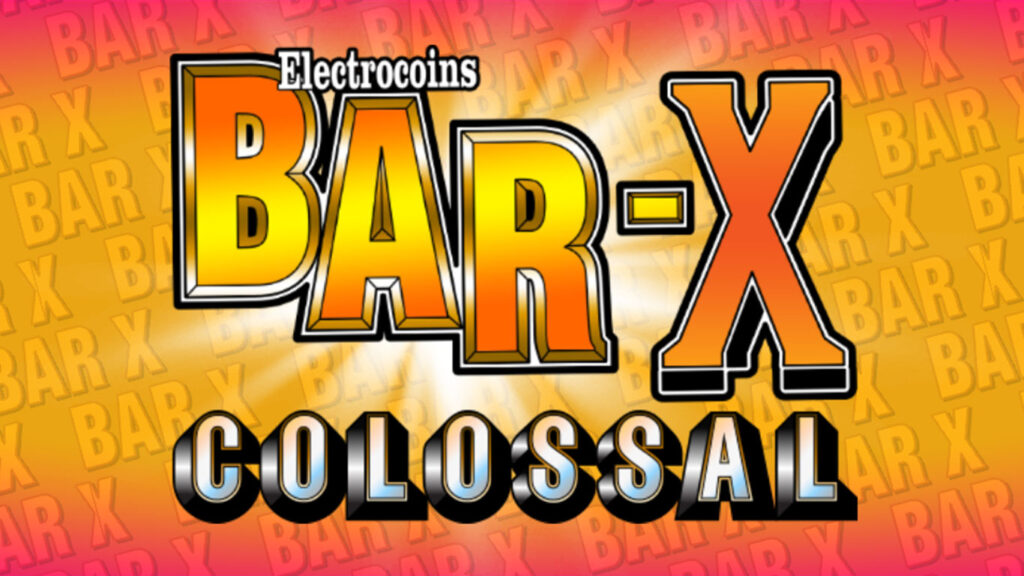 Bar X Colossal First Look Games