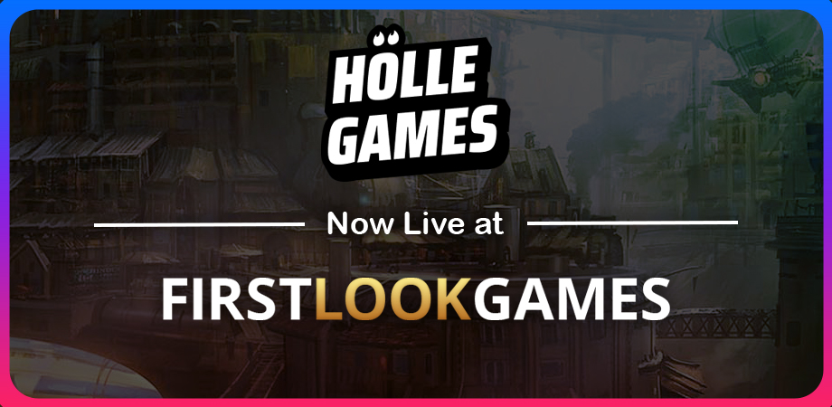 Hölle Games Joins the First Look Revolution