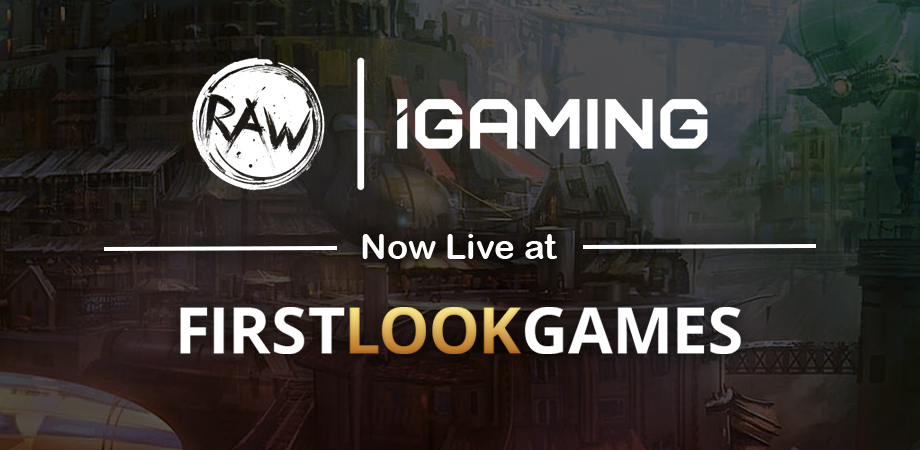 First Look Games Welcomes RAW iGaming to its Platform