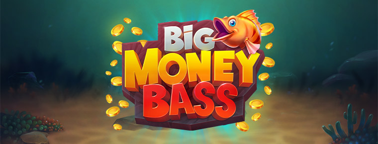 Big Money Bass