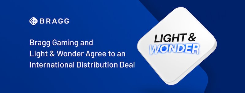 Bragg Gaming and Light & Wonder Agree to Distribution Deal.
