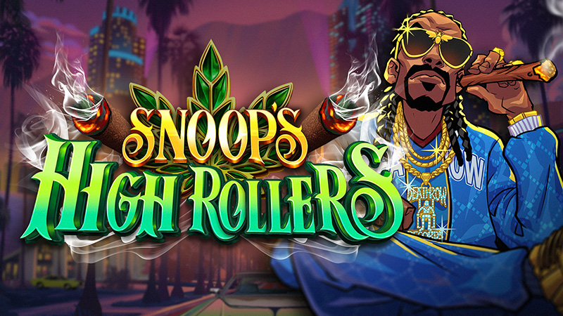 Snoop’s High Rollers