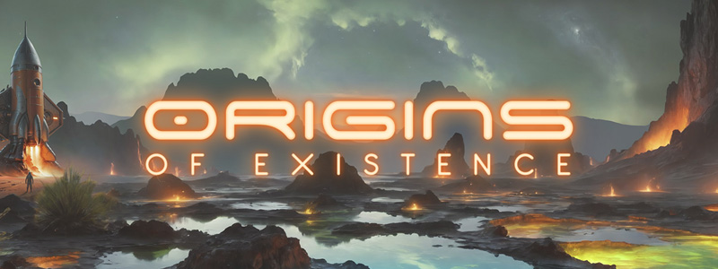 Origins of Existence