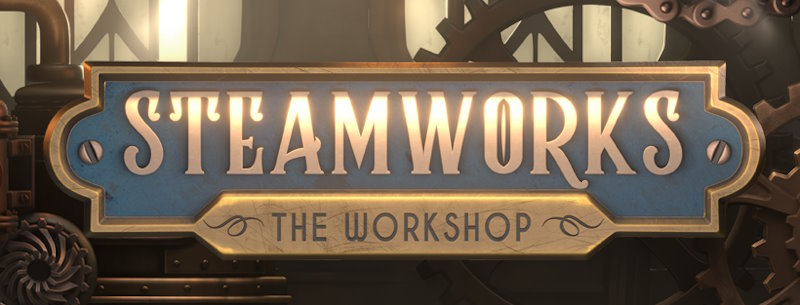 Steamworks the Workshop