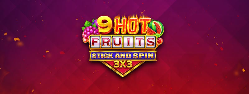 9 Hot Fruits Stick and Spin 3×3