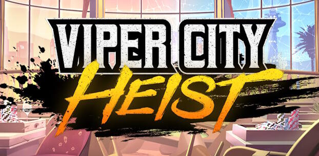 Viper City Heist