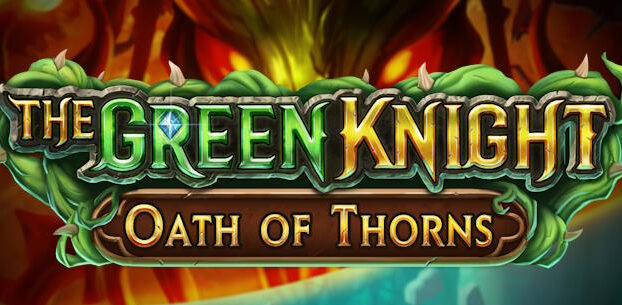 The Green Knight Oath of Thorns