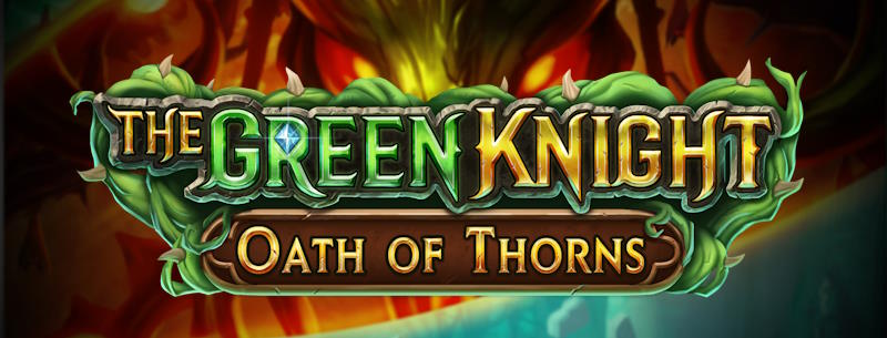 The Green Knight Oath of Thorns