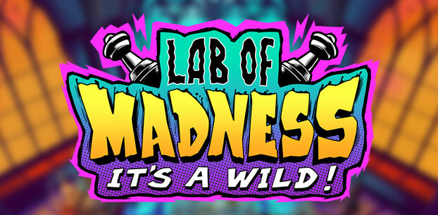 Lab of Madness It’s A-Wild!
