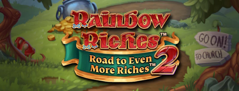 Rainbow Riches Road to Even More Riches 2