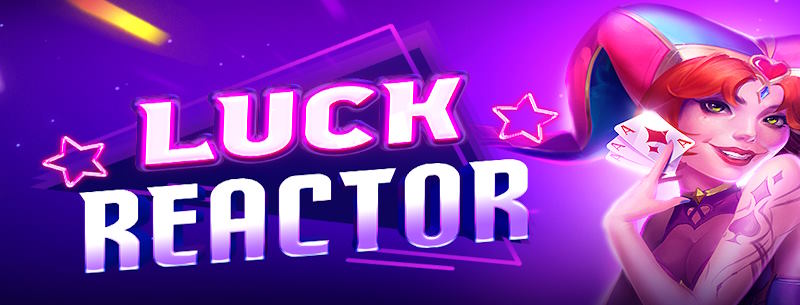 Luck Reactor