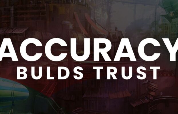 Why Accuracy Drives Trust and Growth