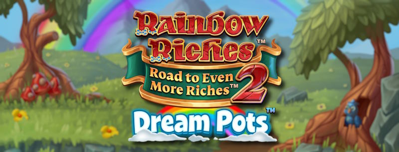 Rainbow Riches Road To Even More Riches 2 Dream Pots
