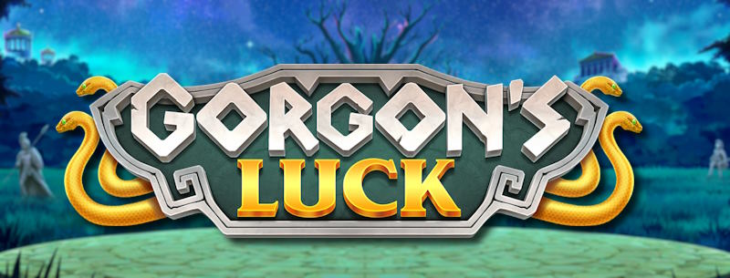 Gorgon’s Luck