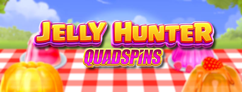 Jelly Hunter Quadspins