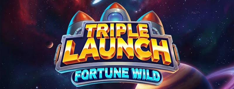 Triple Launch Fortune Wild