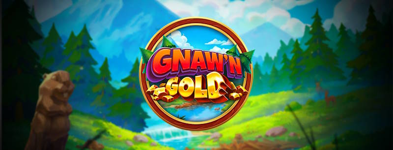 Gnaw’n Gold