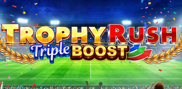 Trophy Rush Triple Boost