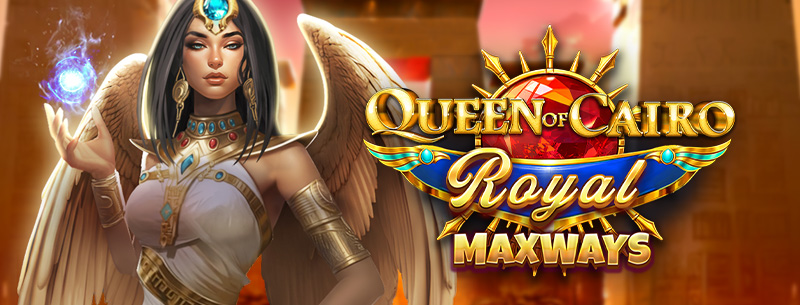 Queen of Cairo Royal Maxways