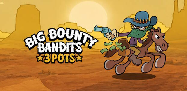 Big Bounty Bandits: 3 Pots