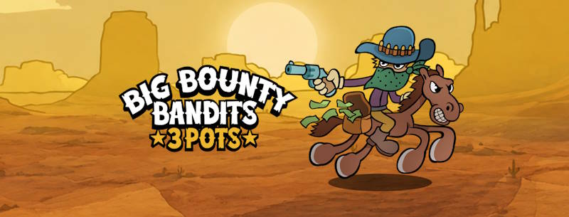 Big Bounty Bandits: 3 Pots