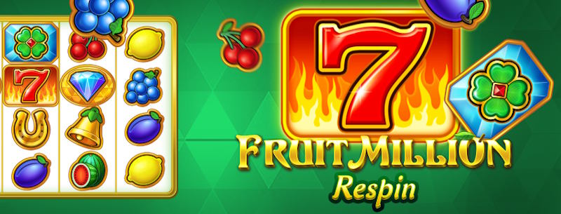 Fruit Million Respin