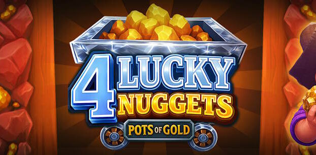 4 Lucky Nuggets