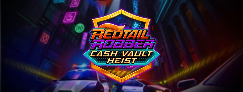 Redtail Robber Cash Vault Heist